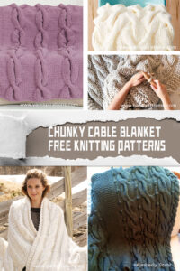 6 FREE Knitted Chunky Cable Blanket Patterns - iGOODideas.com